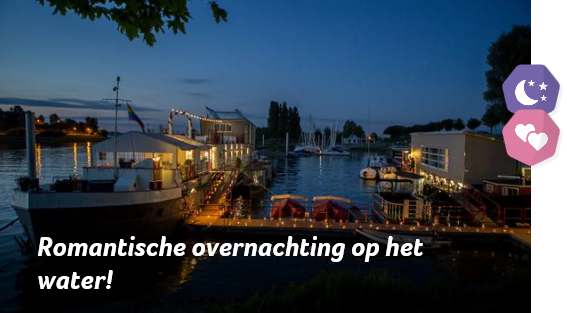ROMANTISCHE OVERNACHTING OP HET WATER!